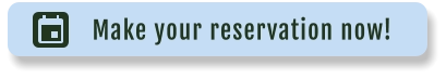 Make your reservation now!