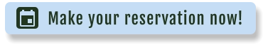 Make your reservation now!