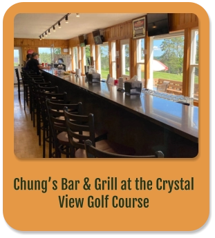 Chungs Bar and Grill at the Crystal View Golf Course