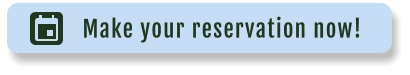 Make your reservation now!