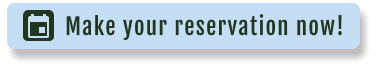 Make your reservation now!